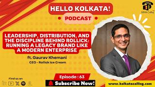 YouTube thumbnail for Hello Kolkata! | Ep.#63 - ft. Gaurav Khemani, MD & CEO - Rollick Ice Cream