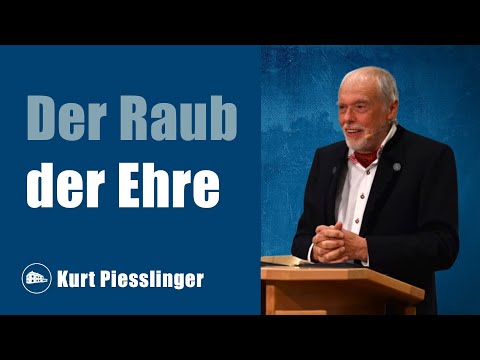 Der Raub der Ehre - Kurt Piesslinger