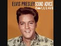 Elvis Presley - Sound Advice (Take 1, 2, 3, 4 & 5)