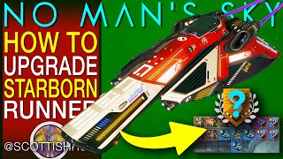 Best Upgrades For The Starborn Runner - Max Damage - No Man's Sky Update - NMS Scottish Rod