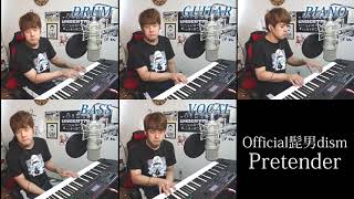 【Official髭男dism】Pretenderを1人で再現してみた【ゆゆうた】