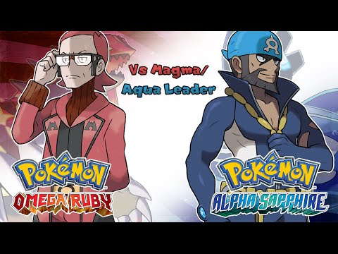 Pokémon Omega Ruby & Alpha Sapphire - Team Aqua & Magma Leader Battle Music (HQ)