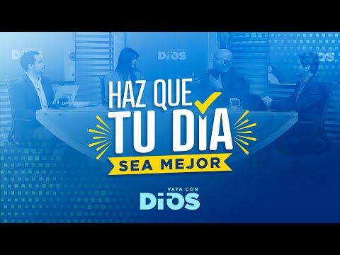 VayaconDiosEp. 889 - Haz que tu día sea mejor