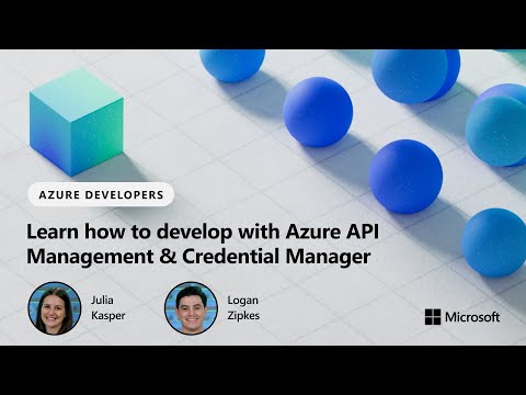 Learn how to develop with Azure API Management & Credential Manager