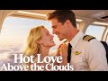 Hot Love Above The Clouds Fullmovie