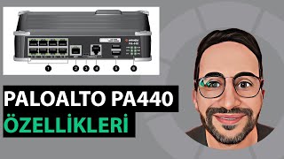 Palo Alto PA-440 Firewall incelemesi - Palo alto PA-440 Firewall Donanım İncelem