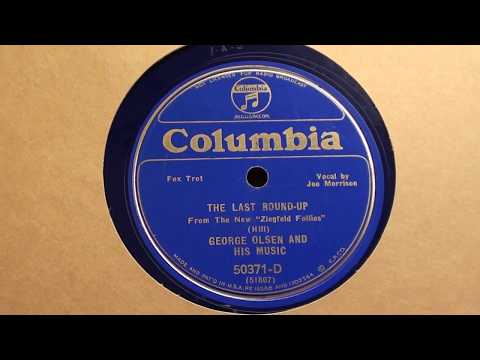 The Last Round Up  -  George Olsen - 1933