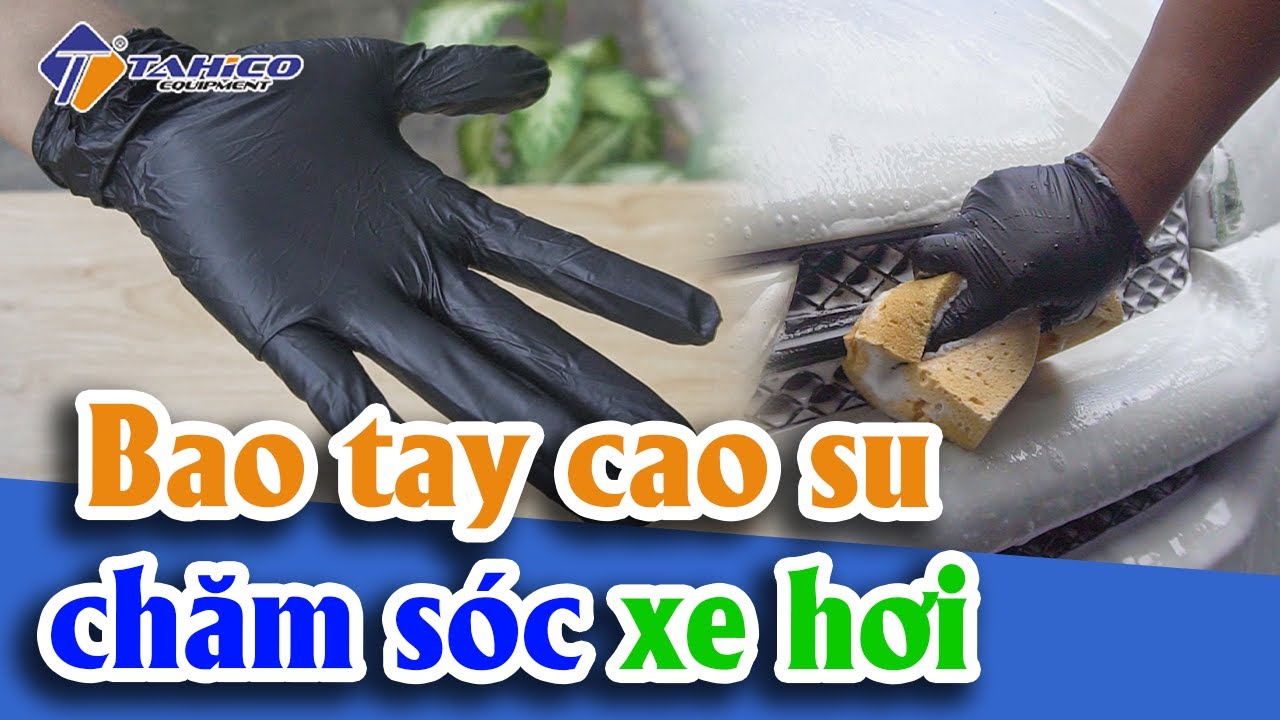 Bao tay cao su chăm sóc xe hơi 21