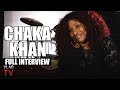 Chaka Khan On Her Hits Prince Whitney Rick James Ariana Grande Kanye Full Interview