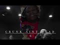 C3 Crunk Ain T Dead Freestyle