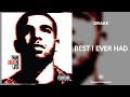 Drake Best I Ever Had 432Hz