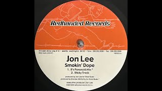Jon Lee - Smokin' Dope (B's Paranoid Mix)