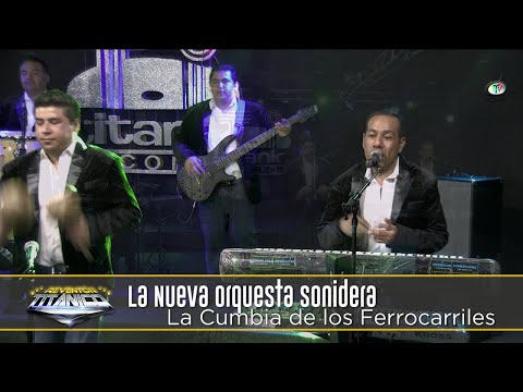 La Nueva Orquesta Sonidera - La Cumbia de los Ferrocarriles