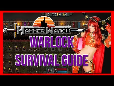 Warlock Spe LS - Survival Guide/Strategy - HammerWatch