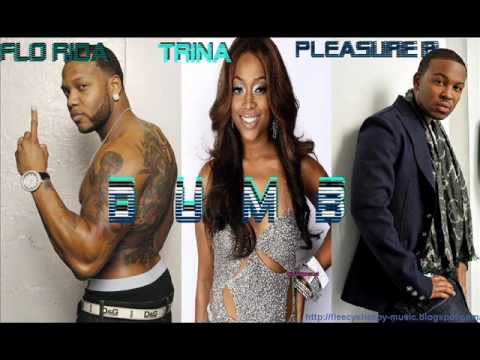 Flo Rida - Dumb Ft. Trina & Pleasure P