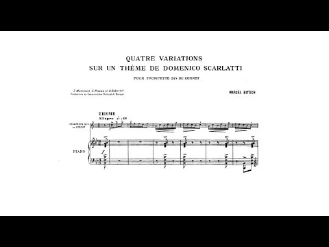 Marcel Bitsch: Quatre Variations sur un thème de Domenico Scarlatti (Eric Aubier, cornet)