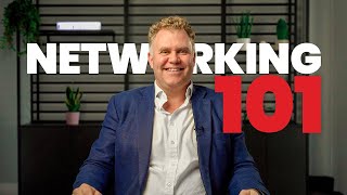 Networking 101: The Ultimate Networking Guide for Professionals