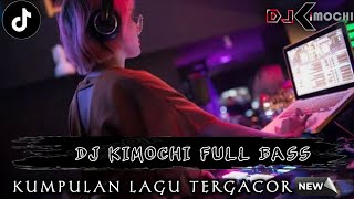 Download lagu KUMPULAN DUGEM TERGACOR !! DJ PALING ENAK SEDUNIA 2026 • DJ KIMOCHI FULL BASS TERBARU • mp3