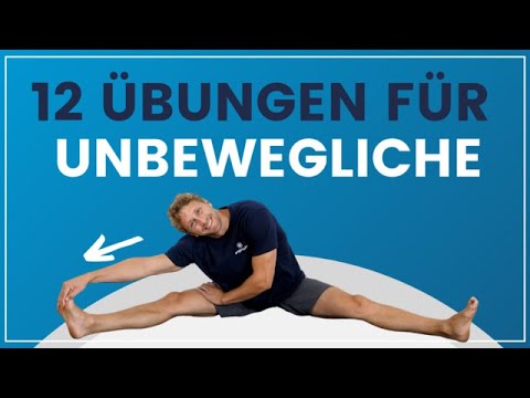 12 Übungen für Unbewegliche - Deine tägliche Routine für mehr Flexibilität!