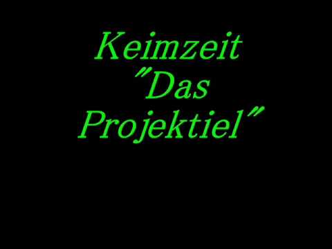 keimzeit das Projektil