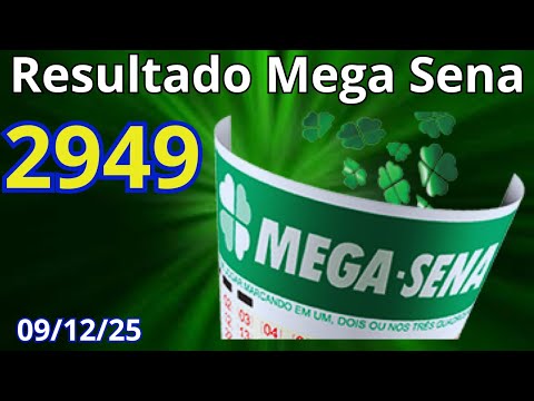 Megasena 2949 - Resultado da Mega Sena de hoje Concurso 2949