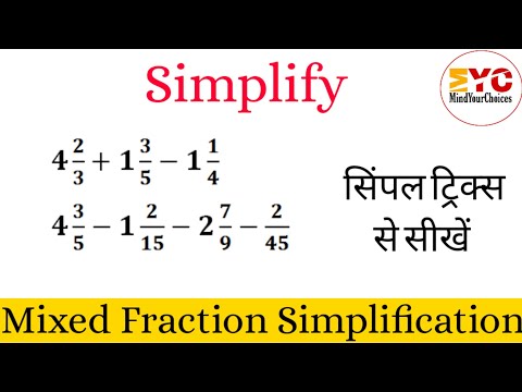 Simplification Tricks | Fraction Based Simplification | Simplify Mixed Fraction | Simplifying