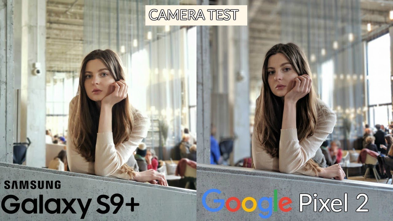 Samsung Galaxy S9+ Camera Vs Google Pixel 2/Pixel 2 XL | Camera Test Review | Camera Comparison
