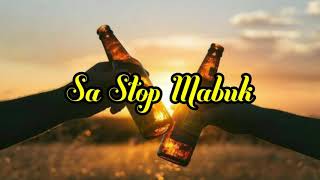 Download lagu Lirik Sa Stop Mabuk || Sa janji tra kan mabuk mabuk lagi mp3 Download lagu Lirik Sa Stop Mabuk || Sa janji tra kan mabuk mabuk lagi mp3