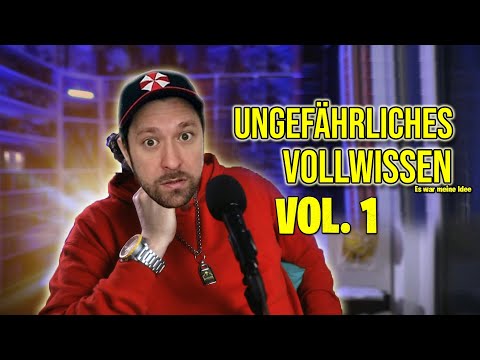 Ungefährliches Vollwissen Vol 1 - Ihr FRAGT ich ANTWORTE - Es war ALLES MEINE IDEE