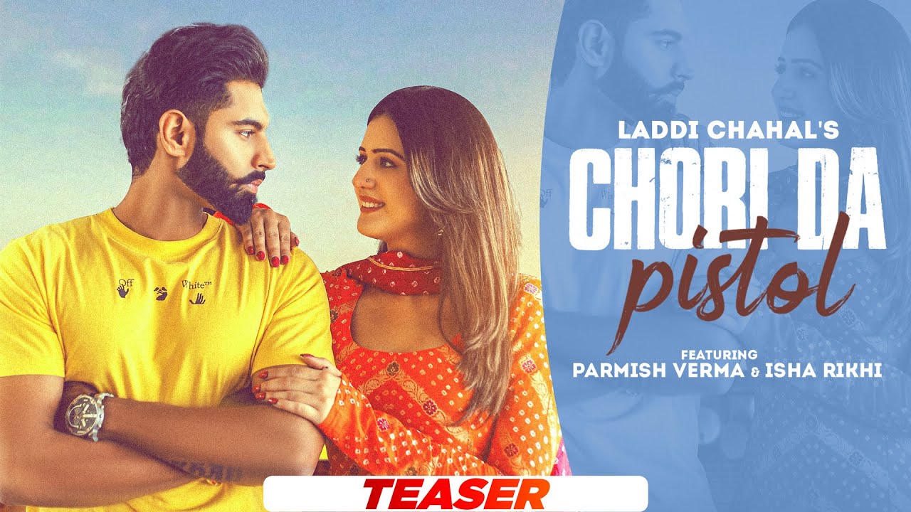 Chori Da Pistol Lyrics | Laddi Chahal