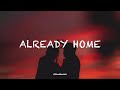 Already Home - A Great Big World (lyrics)