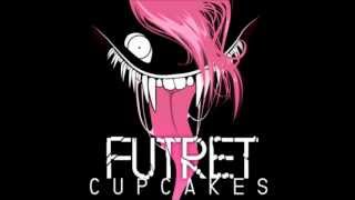 Futret - Cupcakes [Explicit] [HD]