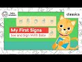 Sign Language Basics Toddlers ASL My First Signs See And Sign With Baby Baby Einstein