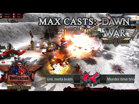 Max Casts: Dawn of War - Unification [v7.3.8 DE] # Unification meta team VS Murder time trio [PvP]