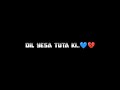 Sad Shayari Lyrics Black Screen Status Sad Status WhatsApp Status Broken Heart Shayari