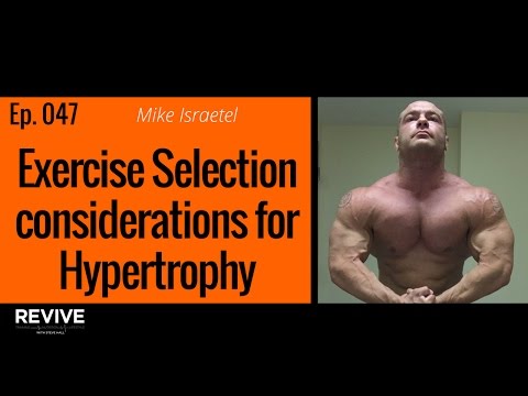 047: Mike Israetel - Exercise Selection for Hypertrophy