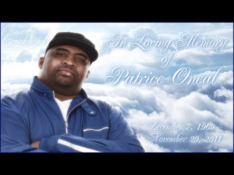 In Loving Memory of Patrice O'Neal