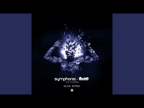 Lose Control (Jilax Remix)