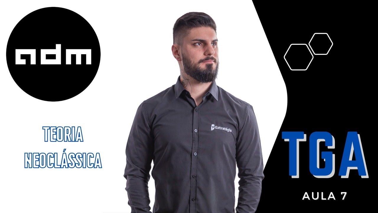 07 - TGA - Teoria Neoclássica