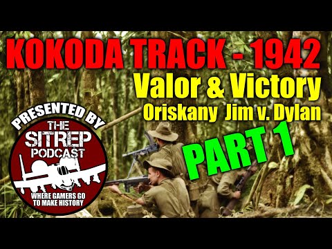 Kokoda Track 80th Anniversary - Valor & Victory - Dylan vs Oriskany Jim (Part 1)