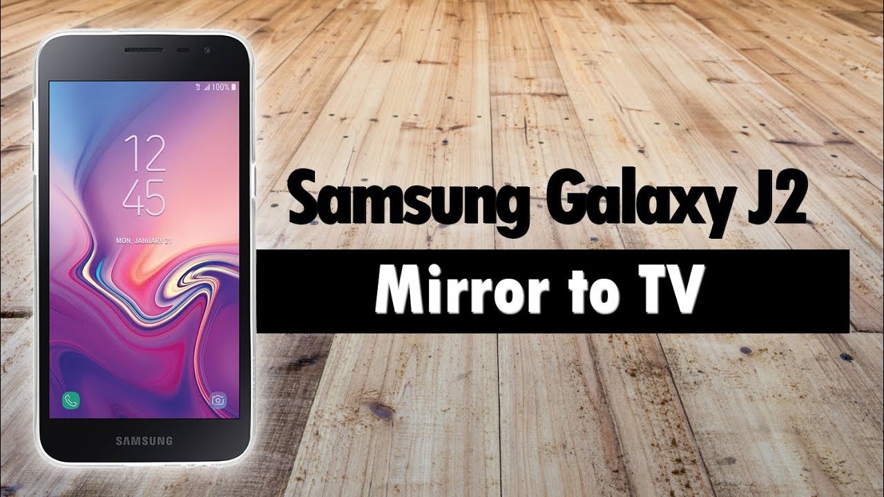 Samsung Galaxy J2 How to Mirror Your Screen to a TV (Connect to tV)