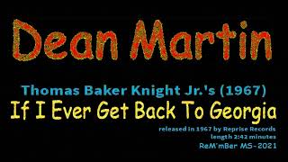 Dean Martin-If I Ever Get Back To Georgia (1967)