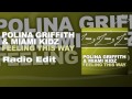 Polina Griffith & Miami Kidz - Feeling This Way ...