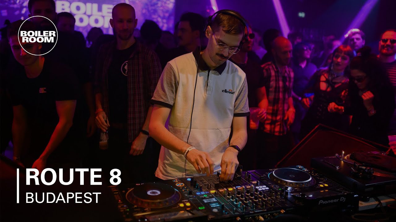 Route 8 - Route 8 | Boiler Room Contemporary Scenes: Budapest