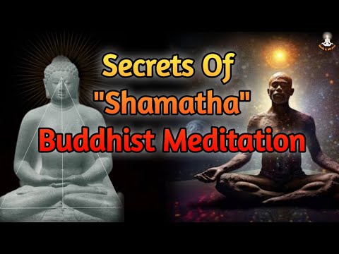 Secrets Of Buddhist Meditation "Shamatha" | How To Practice ? | Monk & Miracle |
