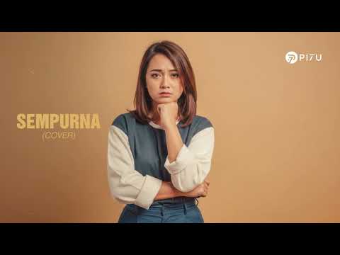 Sempurna - Andra and The Backbone | Cover by PI7U