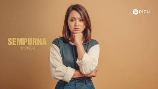 Download lagu Sempurna - Andra and The Backbone | Cover by PI7U mp3