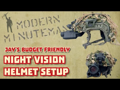 JAY'S BUDGET FRIENDLY NIGHT VISION HELMET SETUP. You don't have to break the bank to get started.