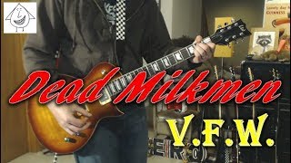 Dead Milkmen - V.F.W. - Punk Guitar Cover (guitar tab in description!)
