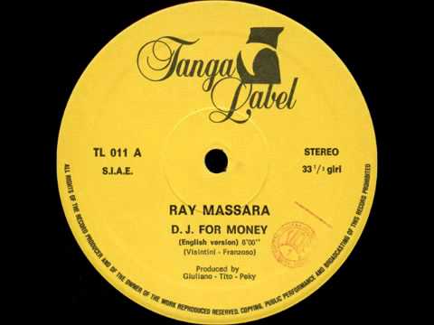 Ray Massara - D. J. For Money